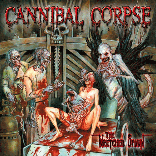 Cannibal Corpse : The Wretched Spawn